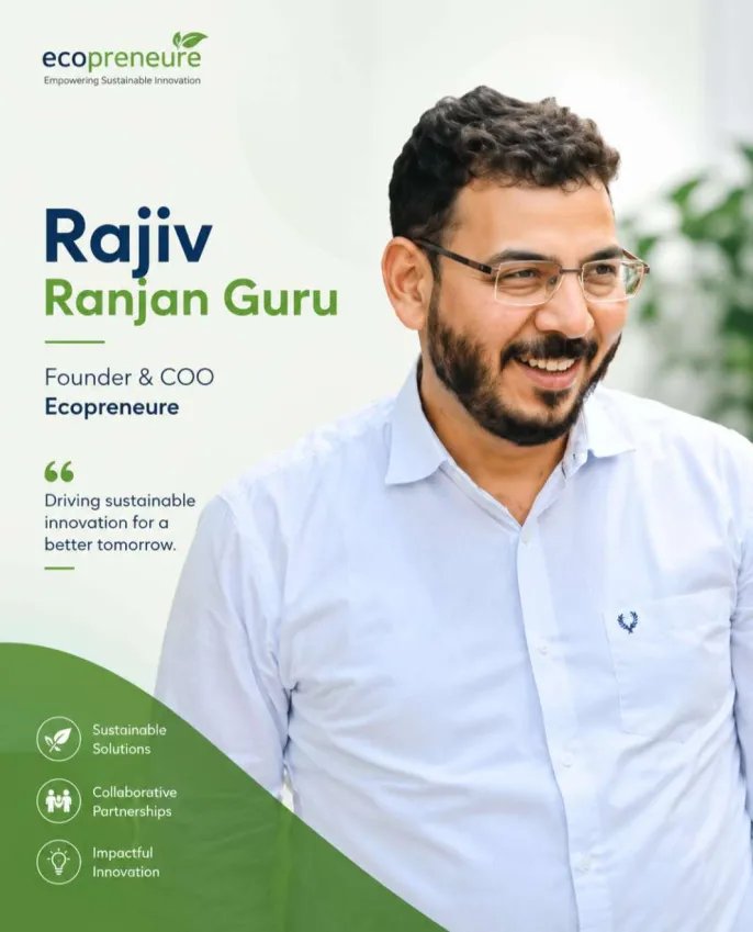 Rajiv Ranjan Guru — COO & Co-Founder, Ecopreneure